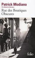 Rue des Bontiques obscures di Patrick Modiano edito da Gallimard Editions
