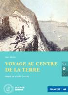 Voyage au centre de la Terre. Le narrative francesi Loescher. Atelier de lectur. Con CD-Audio: Livello A2 di Jules Verne edito da Loescher