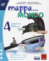 Mappa... mondo. Vol. unico. Quaderni. Per la 4ª classe elementare. Con e-book. Con espansione online
