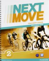 Next move. Teacher's book. Per le Scuole superiori. Con Multi-ROM. Con espansione online vol.2