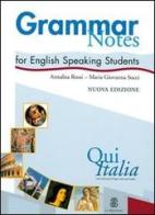 Qui Italia. Grammar notes for English Speaking Students di Annalisa Rossi, M. Giovanna Socci edito da Mondadori Education