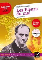 Les fleurs du mal. Classiques & Cie Lycee 2021-2022 di Charles Baudelaire edito da Hatier