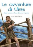 Le avventure di Ulisse edito da Edizioni Scolastiche Bruno Mondadori