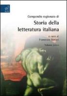 Compendio ragionato di storia della letteratura italiana ad uso della scuola secondaria superiore vol.1 di Francesco Boriani edito da Aracne