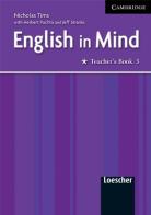 English in mind. Teacher's book. Per le Scuole superiori vol.3 edito da Loescher