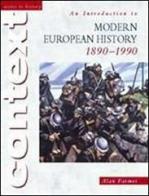 An introduction to modern european history, 1890-1990. Per le Scuole superiori di Alan Farmer edito da Hodder Education