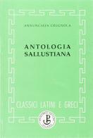 Antologia sallustiana. Per le Scuole superiori di C. Crispo Sallustio edito da Principato