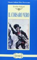 Il corsaro Nero di Emilio Salgari edito da Guerra Edizioni