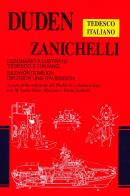 Duden Zanichelli. Dizionario illustrato tedesco-italiano edito da Zanichelli