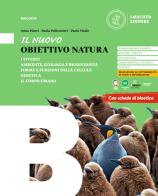 Il nuovo Obiettivo Natura. Per le Scuole superiori di Anna Piseri, Paola Poltronieri, Paolo Vitale edito da Loescher