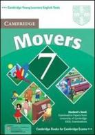 Cambridge young learners english test. 7 movers. Per la Scuola media edito da Cambridge University Press