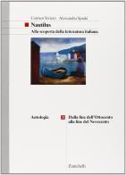 Nautilus. Alla scoperta della letteratura italiana. Per le Scuole superiori vol.3 di Carmen Siviero, Alessandra Spada edito da Zanichelli