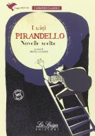 Novelle scelte di Luigi Pirandello edito da La Spiga Edizioni