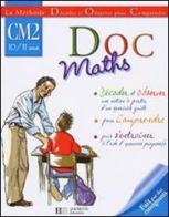 Doc maths cm2 10/11 ans di Cecile De Ram, Knowles Xavier edito da Hachette Education - France