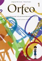 Orfeo. Con espansione online. Con CD Audio. Per la Scuola media di Angiola Perricone, Silvia Furlan edito da Loffredo