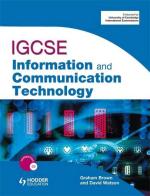 IGCSE information and communication technology. Per le Scuole superiori di Brown, Watson edito da Hodder Education