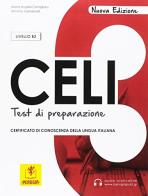 Celi 3. Test di preparazione. Livello intermedio B2 di Maria Angela Cernigliano, Antonio Damascelli edito da Ornimi Editions