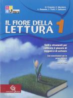 Il fiore della lettura. Per la Scuola media. Con CD-ROM vol.1 di M. Franzini, R. Montano, A. Rossato edito da Garzanti Scuola