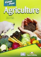 Career paths agricolture. Student's book. Per gli Ist. professionali per l'agricoltura. Con CD Audio di Virginia Evans edito da Express Publishing