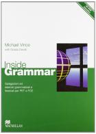 Inside grammar. English grammar for Pet and Fce. Student's book-Workbook. Per le Scuole superiori. Con CD-ROM di Michael Vince, Grazia Cerulli edito da Edumond