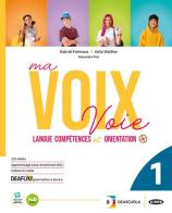 Ma voix. Livre de l'élève et cahier. Grammaire. Per le Scuole superiori. Con e-book. Con espansione online vol.2 di Gabriel Fremiaux, Anita Walther, Alessandra Paci edito da Black Cat-Cideb