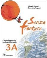Senza frontiere 2 a vol.2 di Monaci, Ragazzi edito da Archimede edizioni