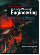 Oxford english for electrical and mechanical engineering. Per le Scuole superiori di Eric Glendinning, Norman Glendinning edito da Oxford University Press