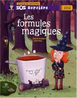 Les formules magiques. Per la Scuola elementare di Isabelle Rossignol edito da Magnard