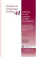 Validating Second Language Reading Examinations edito da Cambridge