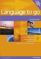 Language to go elementary. Student's book-Phrasebook. Per le Scuole superiori edito da Longman Italia