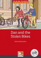 Dan and the stolen bikes. Livello 1 (A1). Helbling readers red series. Con CD-Audio di Richard MacAndrew edito da Helbling