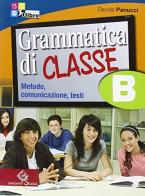 Grammatica di classe. Per le Scuole superiori vol.2 di Davide Panucci edito da Garzanti Scuola