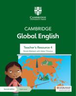 Cambridge Global English. Stage 1-6. Teacher's resource 4. Per la Scuola media. Con Contenuto digitale per accesso on line edito da Cambridge