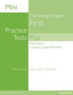 Mini practice tests plus: Cambridge english first. Per le Scuole superiori. Con espansione online edito da Pearson Longman