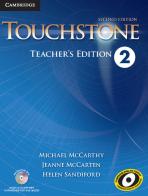 Touchstone.  Level 2. Techear's Edition. Con CD-Audio di Michael McCarthy, Jane McCarten, Helen Sandiford edito da Cambridge