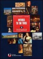 Witness to the times. Reading Tools. Per le Scuole superiori di Rosa Marinoni, Luciana Salmoiraghi edito da Principato