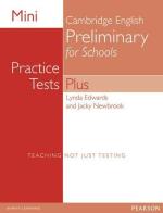 Mini practice tests plus: Cambridge english preliminary for schools. Per le Scuole superiori. Con espansione online edito da Pearson Longman