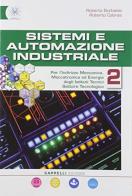 Sistemi automazione industriale. Meccanica-Meccatronica. Per gli Ist. tecnici e professionali. Con espansione online vol.2
