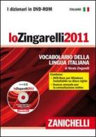 Lo Zingarelli 2011. Vocabolario della lingua italiana. DVD-ROM di Nicola Zingarelli edito da Zanichelli