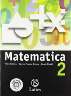 Matematica. Con espansione online. Per la Scuola media vol.2 di Teresa Genovese, Lorenza Manzone Bertone, Giorgio Rinaldi edito da Lattes
