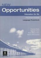 Opportunities. Pre-intermediate. Powerbook. Per le Scuole superiori