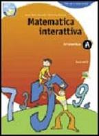 Matematica interattiva - conf. 1 di Arpinati Anna Maria, Musiani Maria Rosa edito da Zanichelli
