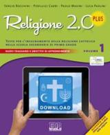 Religione 2.0 Plus. Testo per l'insegnamento della religione cattolica. Per la Scuola media. Con DVD vol.1 di Sergio Bocchini, Pierluigi Cabri, Paolo Masini edito da EDB
