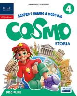 Cosmo. Scopro e imparo a modo mio. Tomo Scientifico. Con Matematica, Scienze e Tecnologia. Per la 4ª classe della Scuola elementare. Con e-book. Con espansione onlin vol. 1 di Rossi A, Annamaria Benzi, Andrea Bertella edito da Fabbri