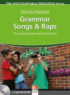 Grammar songs & raps. For young learners and early teens. The photocopiable resource series. Con CD Audio. Con CD-ROM edito da Helbling