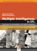 Multiple intelligences in EFL. Exercises for secondary and adult students. The resourceful teacher series. Con CD-ROM di Herbert Puchta, Mario Rinvolucri edito da Helbling