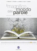 Il magnifico mondo delle parole. Con e-book. Con espansione online. Per gli Ist. tecnici e professionali vol.3