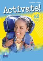 Activate! Level A2. Workbook. With key. Per le Scuole superiori. Con CD-ROM edito da Pearson Longman
