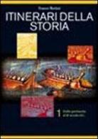 Itinerari della storia vol. a vol.1 di F. Bertini edito da Mursia Scuola