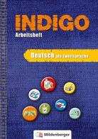 Indigo. Deutsch als zweitsprache. Per la Scuola elementare di Ute Wetter, Karl Fedke edito da Mildenberger